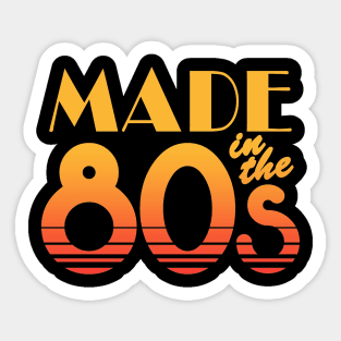 Made in the 80s Sticker